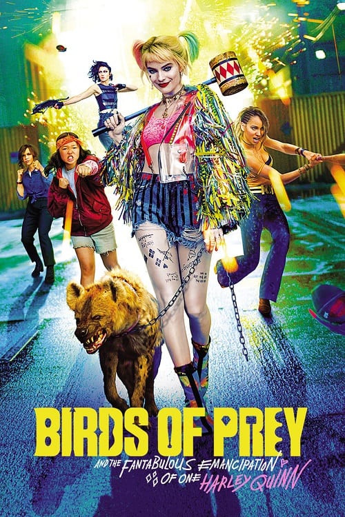 Birds of Prey (2020) ทีมนกผู้ล่า กับฮาร์ลีย์ ควินน์ ผู้เริดเชิด โปสเตอร์