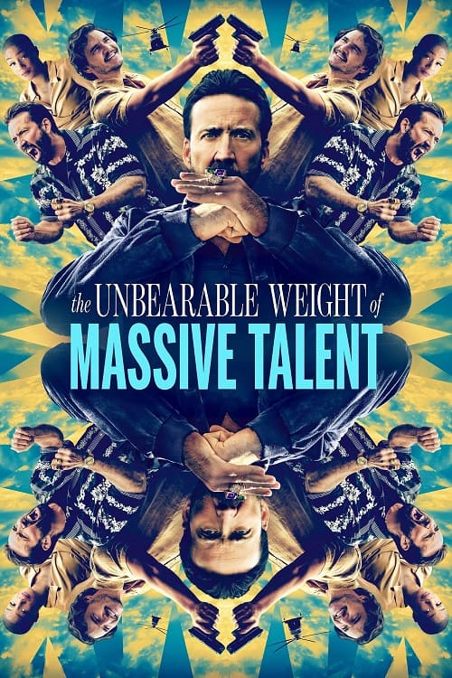 The Unbearable Weight of Massive Talent (2022) ข้านี่แหละ นิค ฟักกลิ้ง เคจ โปสเตอร์