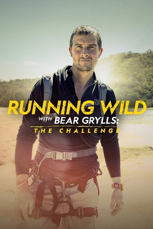 Running Wild with Bear Grylls The Challenge โปสเตอร์