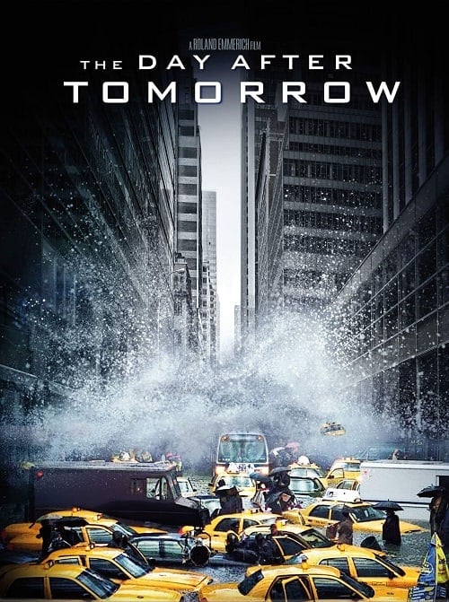 The Day After Tomorrow (2004) เดอะ เดย์ อ๊าฟเตอร์ ทูมอร์โรว์ วิกฤติวันสิ้นโลก โปสเตอร์