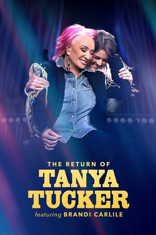The Return of Tanya Tucker Featuring Brandi Carlile โปสเตอร์