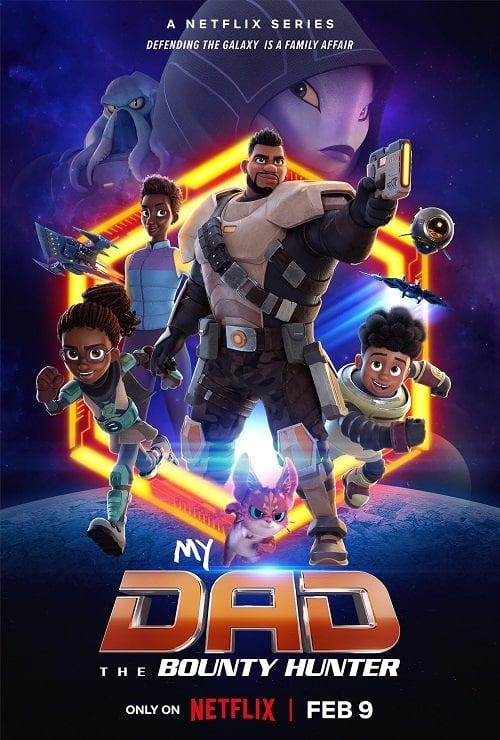My Dad the Bounty Hunter (2023) คุณพ่อฉันเป็นนักล่าค่าหัว โปสเตอร์