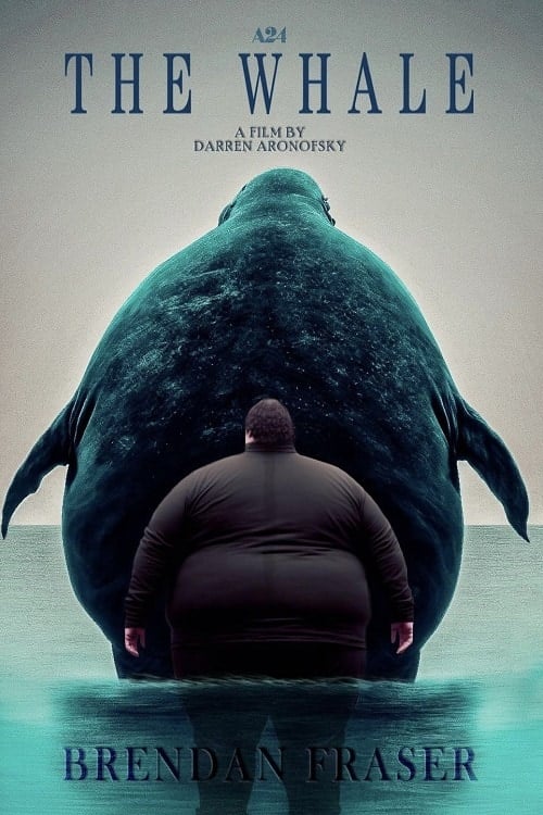 The Whale (2022) เหงา เท่า วาฬ โปสเตอร์