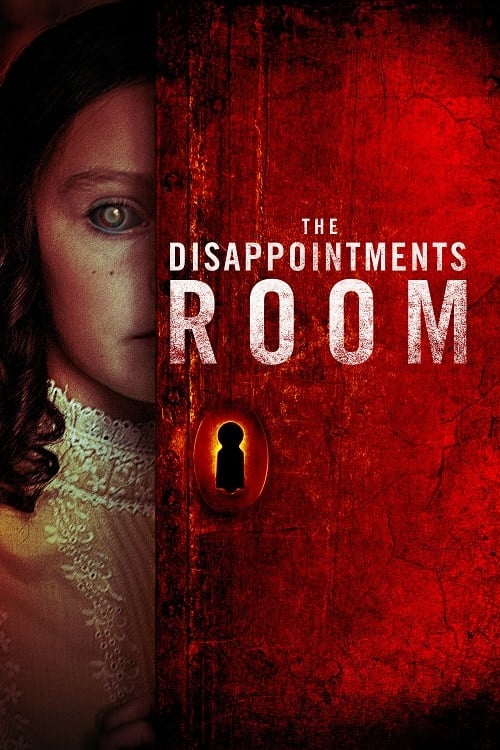 The Disappointments Room (2016) มันอยู่ในห้อง โปสเตอร์