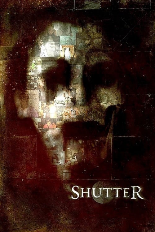 Shutter (2008) ชัตเตอร์ แรงอาฆาต ภาพวิญญาณสยอง โปสเตอร์