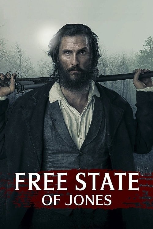 Free State of Jones (2016) จอมคนล้างแผ่นดิน โปสเตอร์