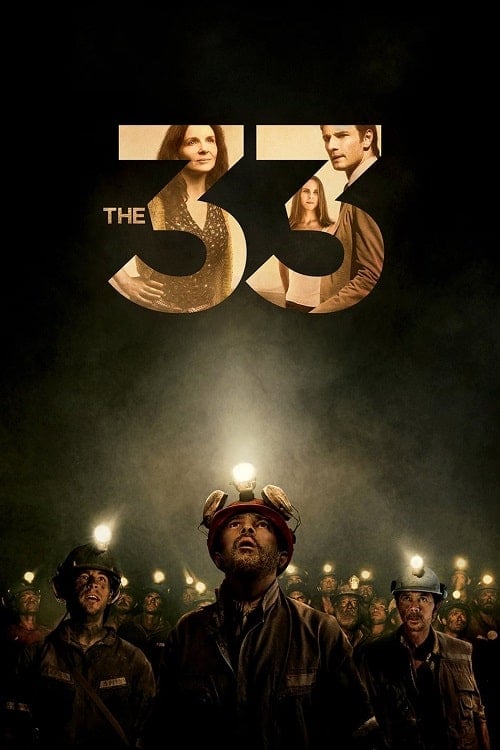 The 33 (2015) 33 ใต้นรก 200 ชั้น โปสเตอร์