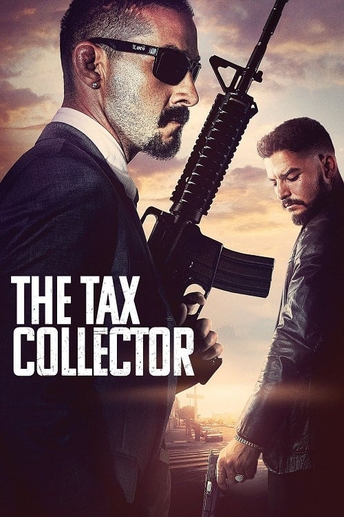 The Tax Collector (2020) แก๊งเดือดรีดภาษีเลือด โปสเตอร์