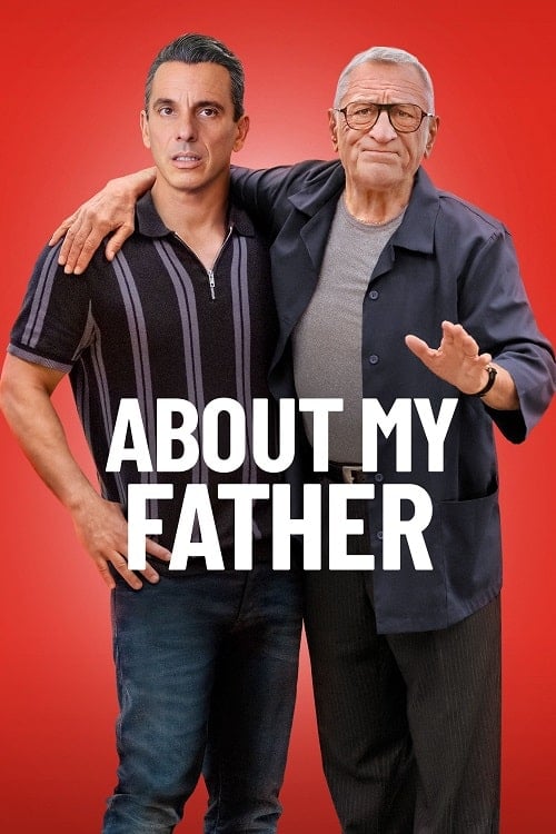 About My Father (2023) ตัวพ่อจะแคร์เพื่อ โปสเตอร์