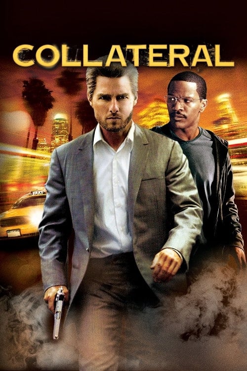 Collateral (2004) สกัดแผนฆ่า ล่าอำมหิต โปสเตอร์