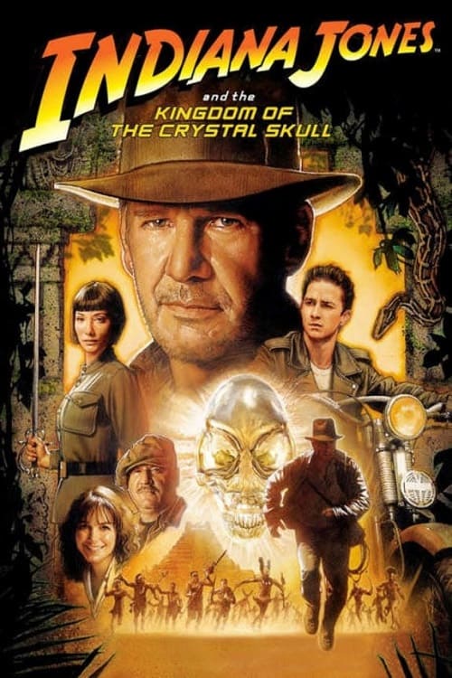 Indiana Jones 4 (2008) ขุมทรัพย์สุดขอบฟ้า 4 อาณาจักรกะโหลกแก้ว โปสเตอร์