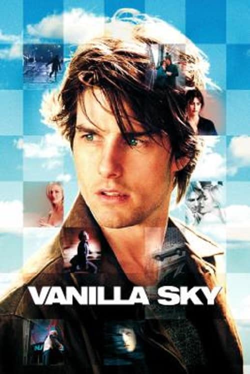 Vanilla Sky (2001) วานิลลา สกาย ปมรัก ปมมรณะ โปสเตอร์