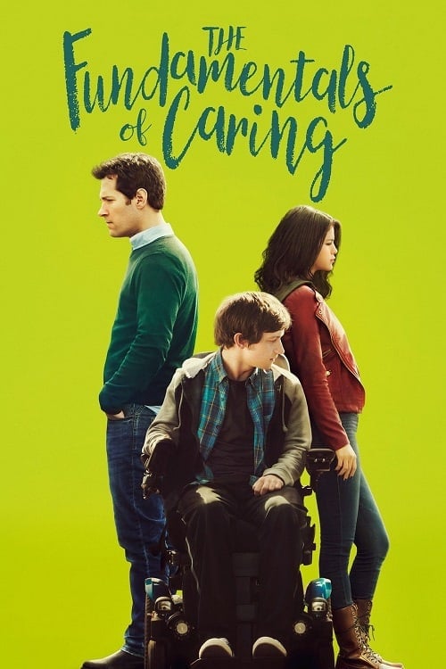 The Fundamentals of Caring (2016) บทเรียนพื้นฐานของการใส่ใจ โปสเตอร์