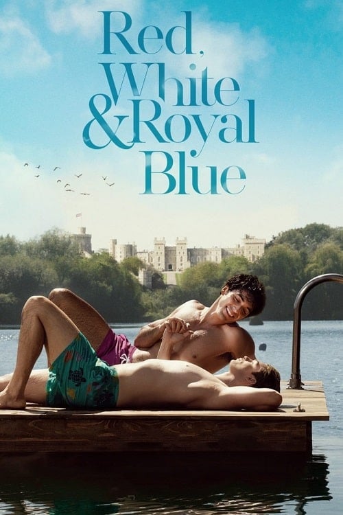 Red White & Royal Blue (2023) เรด ไวท์ & รอยัล บลู รักของผมกับเจ้าชาย โปสเตอร์