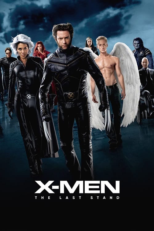 X-Men 3 The Last Stand (2006) เอ็กซ์-เม็น รวมพลังประจัญบาน โปสเตอร์