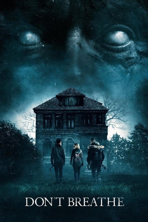 Don’t Breathe (2016) ลมหายใจสั่งตาย โปสเตอร์