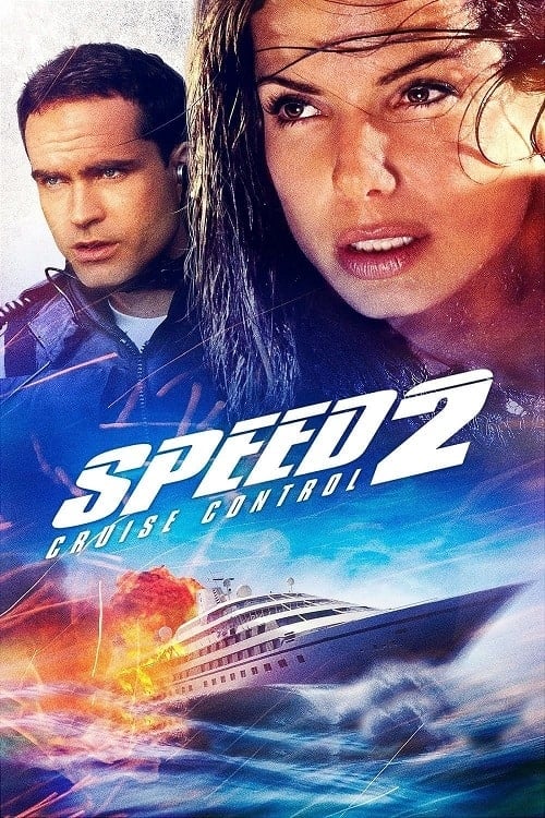 Speed 2 Cruise Control (1997) สปีด 2 เร็วกว่านรก โปสเตอร์