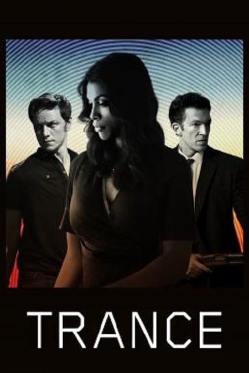 Trance (2013) แทรนซ์ ย้อนเวลาล่าระห่ำ โปสเตอร์