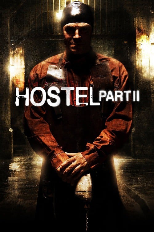 Hostel 2 (2007) นรกรอชำแหละ 2 โปสเตอร์