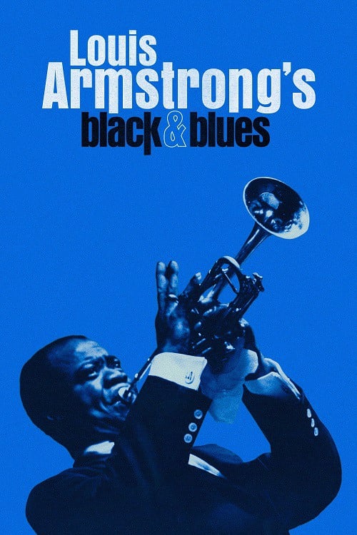 Louis Armstrong’s Black & Blues โปสเตอร์