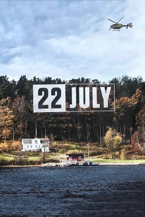 22 July (2018) 22 กรกฎาคม วันมหาโหด โปสเตอร์
