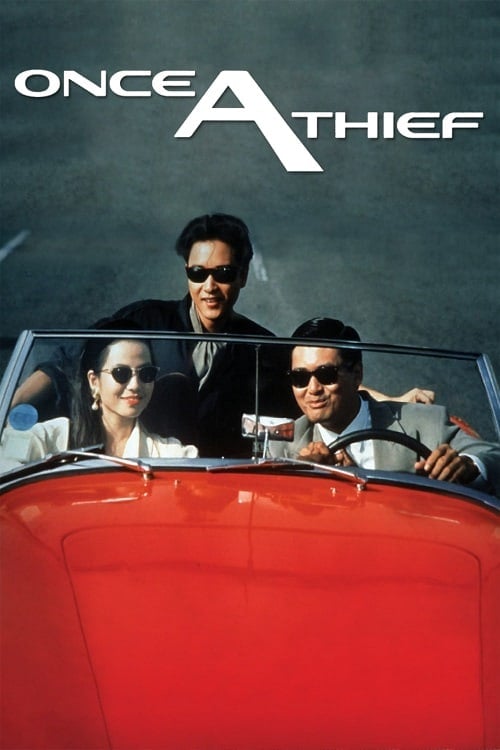 Once a Thief (1991) ตีแสกตะวัน โปสเตอร์