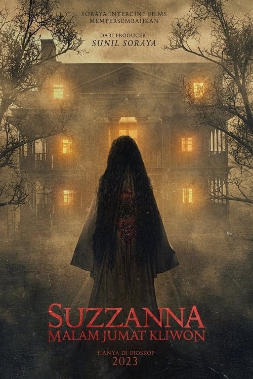 Suzzanna Kliwon Friday Night (2023) ซูซันนา กลับมาหลอนให้เฮี้ยน โปสเตอร์