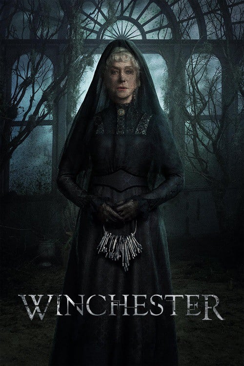 Winchester (2018) คฤหาสน์ขังผี โปสเตอร์