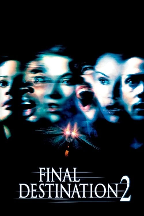 Final Destination 2 (2003) ไฟนอล เดสติเนชั่น 2 โกงความตาย…แล้วต้องตาย โปสเตอร์