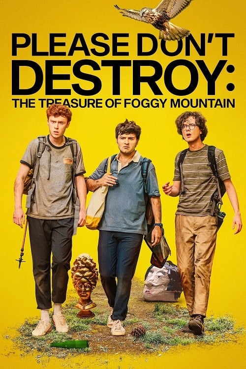 Please Don’t Destroy The Treasure of Foggy Mountain โปสเตอร์