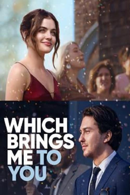 Which Brings Me to You (2023) สิ่งที่พาฉันมาพบคุณ โปสเตอร์