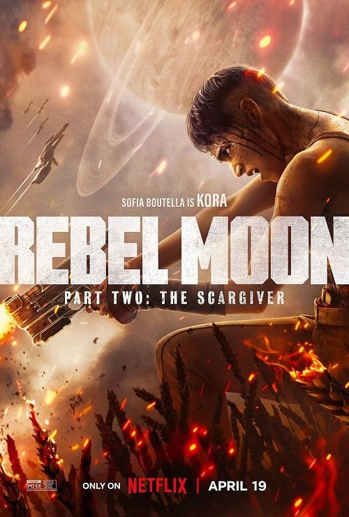 Rebel Moon Part Two The Scargiver (2024) นักรบผู้ตีตรา ภาค 2 โปสเตอร์