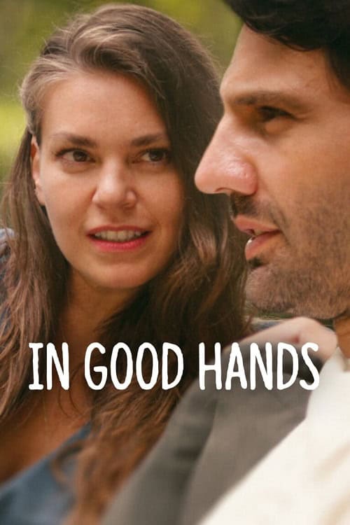 In Good Hands (2022) ฝากรักไว้ให้ดูแล โปสเตอร์
