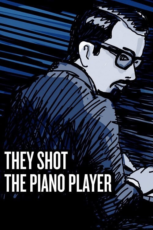 They Shot the Piano Player โปสเตอร์