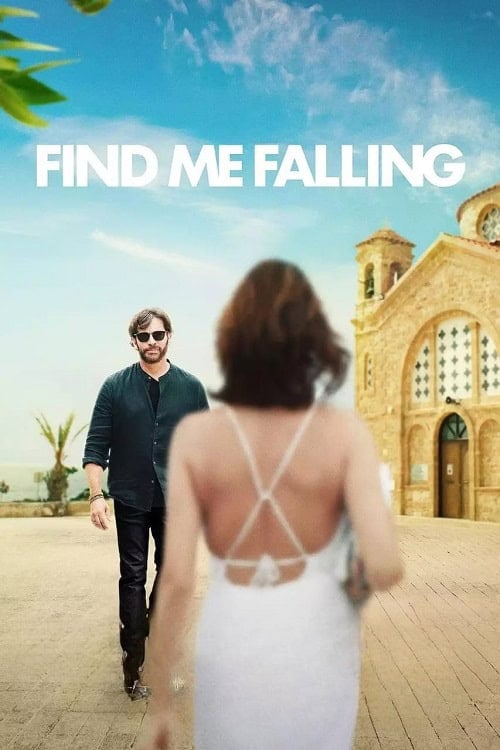 Find Me Falling (2024) ล้มลุกแล้วเจอรัก โปสเตอร์