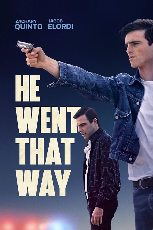 He Went That Way เขาไปทางนั้น โปสเตอร์