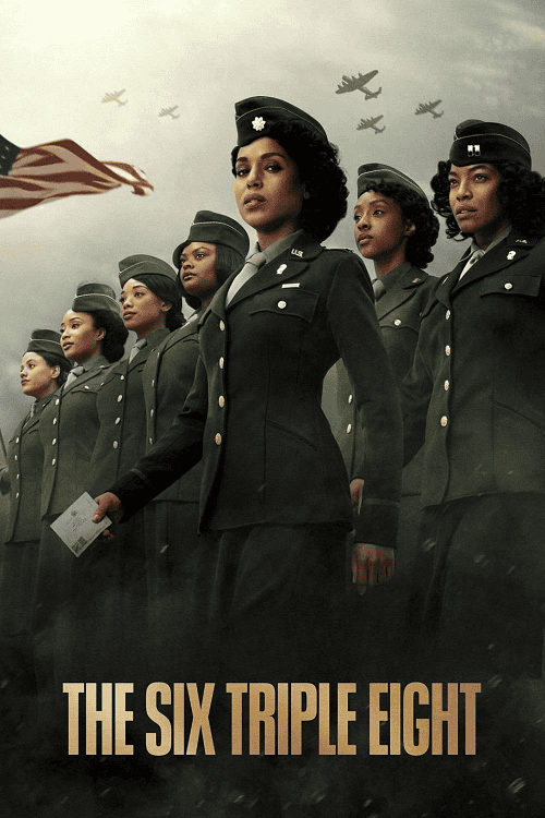 The Six Triple Eight (2024) 888 กองพันหญิงแกร่ง โปสเตอร์