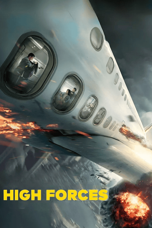  High Forces (2024) ยึดเสียดฟ้า โปสเตอร์
