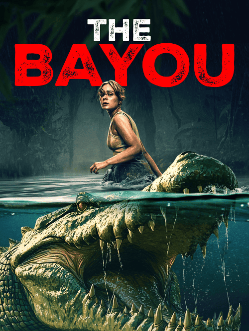 The Bayou (2025) มฤตยูงาบ โปสเตอร์