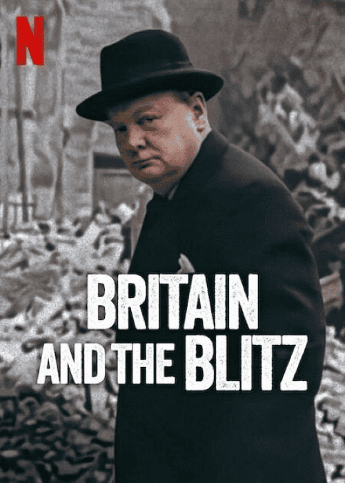 Britain and the Blitz (2025) ยุทธการเดอะบลิตซ์พิชิตอังกฤษ โปสเตอร์