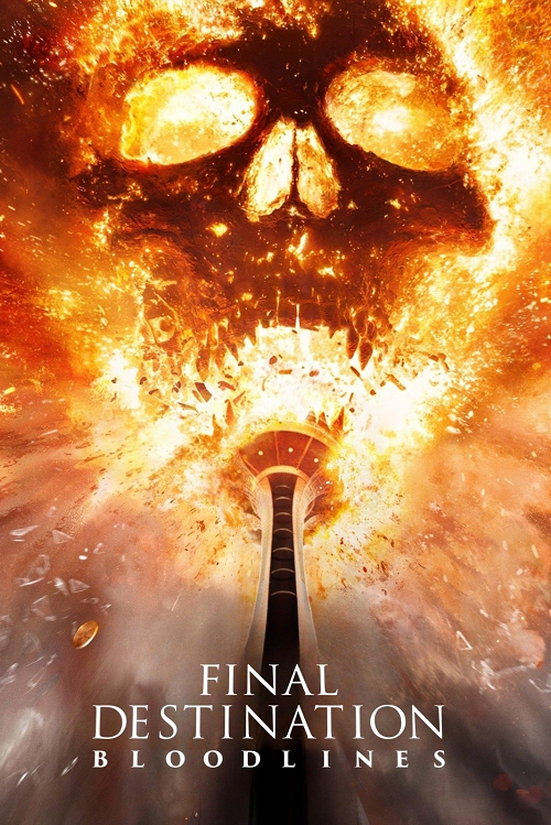 Final Destination Bloodlines (2025) ไฟนอล เดสติเนชั่น ทายาทโกงตาย โปสเตอร์