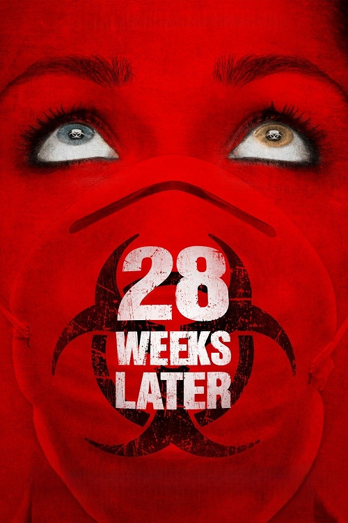 28 Weeks Later (2007) มหันตภัยเชื้อนรกถล่มเมือง โปสเตอร์
