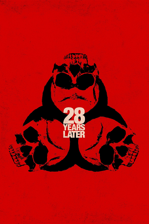 28 Years Later (2025) 28 ปีให้หลัง เชื้อเขมือบคน โปสเตอร์