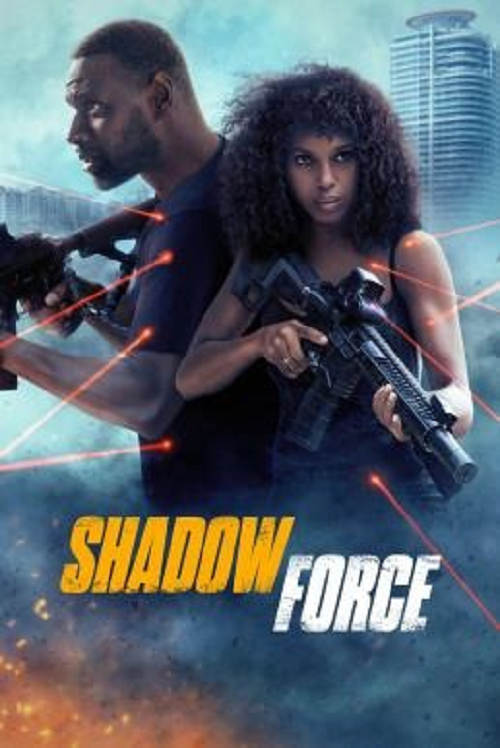 Shadow Force (2025) ดับเบิลจารชน โคตรคนไร้เงา โปสเตอร์