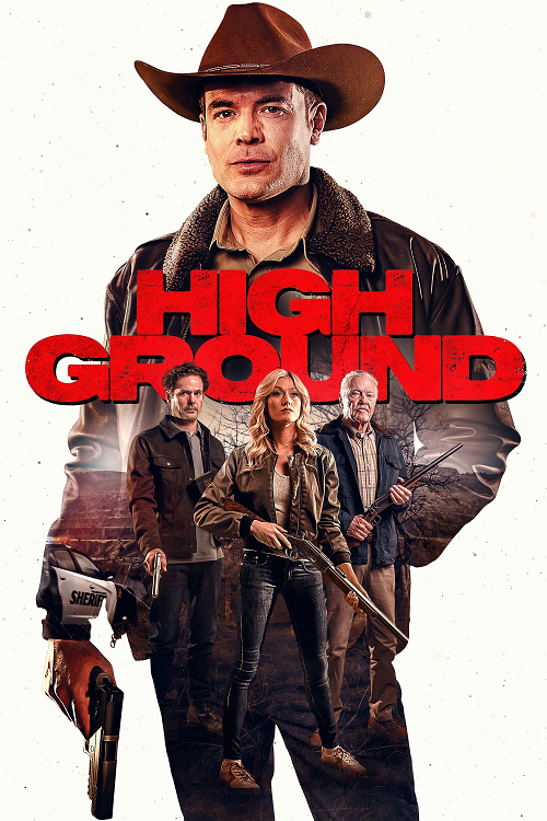 High Ground (2025) ไฮกราวด์ ศึกเลือดชายแดน โปสเตอร์