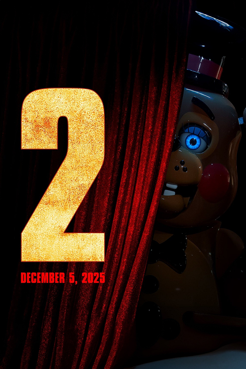 Five Nights at Freddys 2 (2025) 5 คืนสยองที่ร้านเฟรดดี้ 2 โปสเตอร์