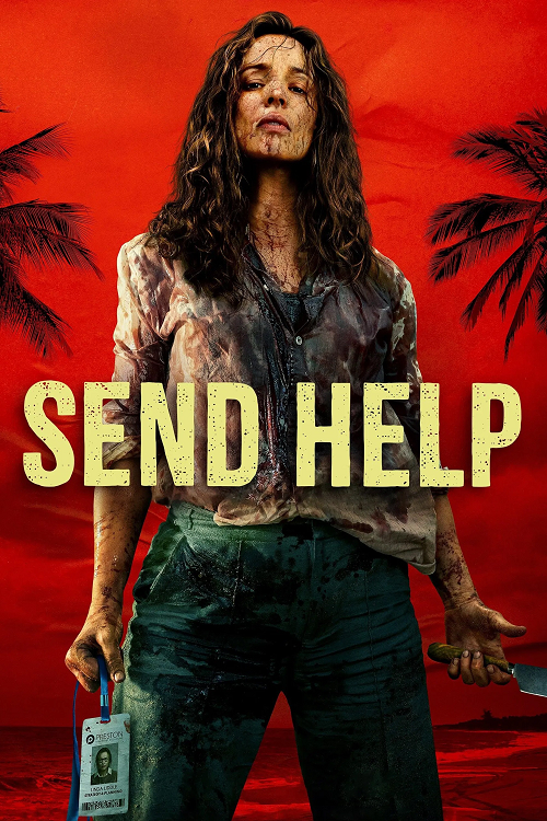 Send Help (2026) โปรดส่งใครมาช่วยฉันที โปสเตอร์