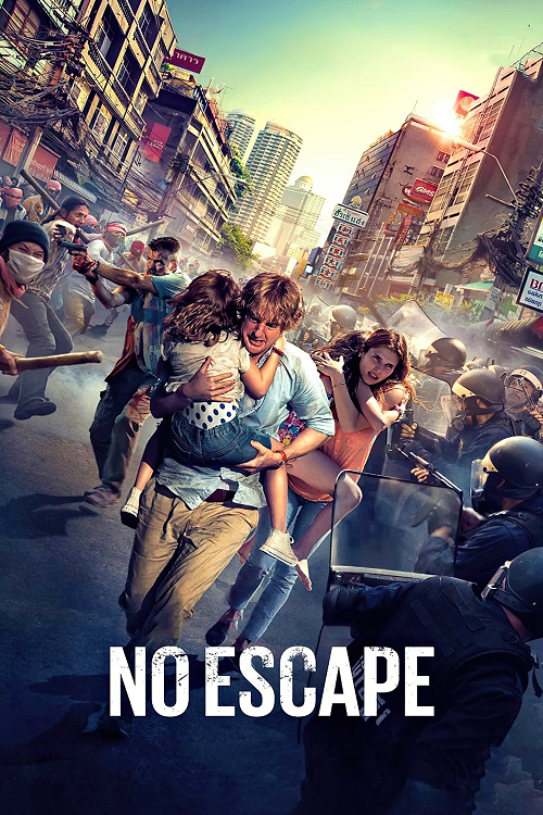 No Escape (2015) หนีตายฝ่านรกข้ามแดน โปสเตอร์