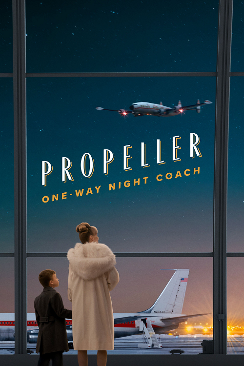 Propeller One-Way Night Coach โปสเตอร์